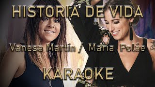 Miniatura de vídeo de "Historia de Vida  - Vanesa Martín/María Peláe -  Karaoke"