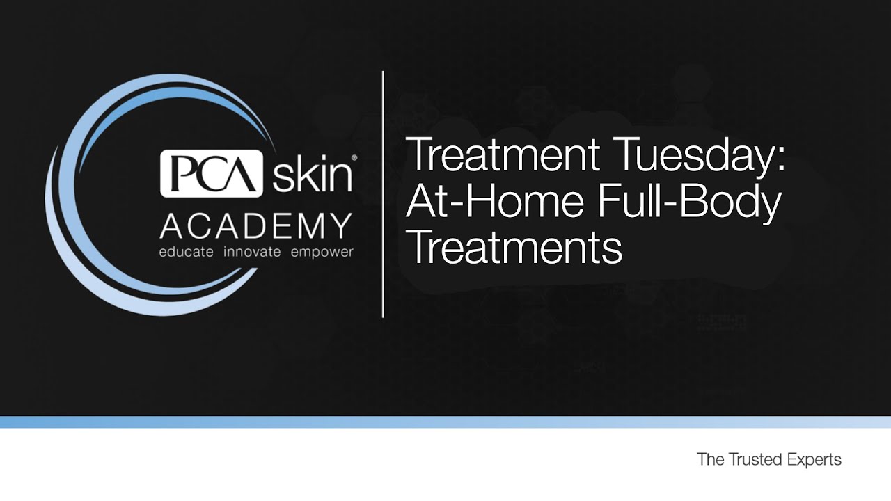 Click to open this video in a pop-up modal: Treatment Tuesday: At-Home Full Body Treatments