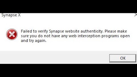 how to fix synapse x failed to verify website authencity.