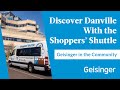 Hop on the Shoppers' Shuttle in Danville. Free Rides to Explore the Town | Geisinger