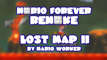 Mario Forever Remake v4.0 • The Lost Map II • Captions