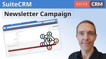 Creating Newsletter Campaigns in SuiteCRM   Step by Step Guide