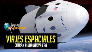 SPACEX: INICIA LA ERA DE VUELOS COMERCIALES AL ESPACIO