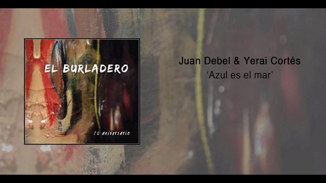 Juan + Yerai - Azul es el mar