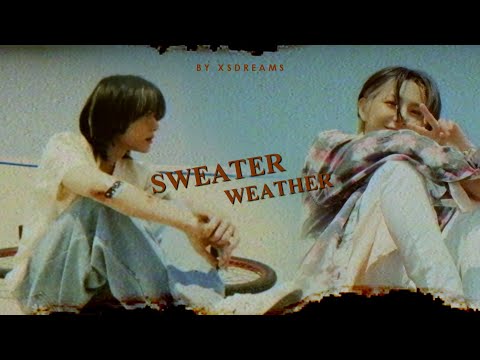 sweater weather. (read desc)