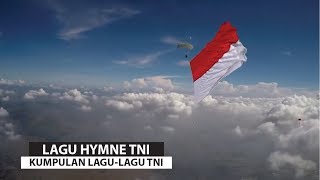 Lagu Hymne TNI dan Lirik