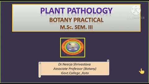 Plant Pathology-Botany Practical- M.Sc.-Sem-lll