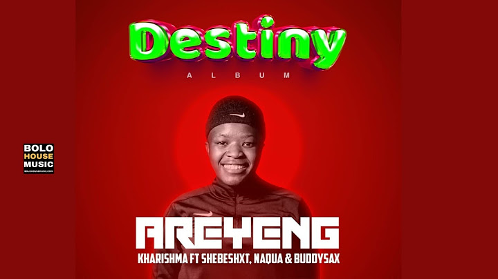 Areyeng - Kharishma Feat. Shebeshxt, Naqua SA, Buddy Sax (Original)