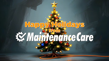 A Maintenance Care Holiday Solution : 2025