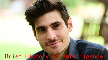 A Brief History of Intelligence by Max Bennett Deep Dive