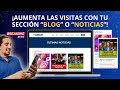 CÓMO ADMINISTRAR TU BLOG O SECCIÓN DE NOTICIAS COMO UN PRO 🚀