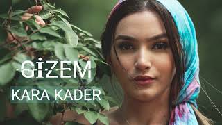 Gizem - Kara Kader Ciğer Yakan Arabesk Folk Duygusal Kadın Sesi Yeni Damar Şarkı