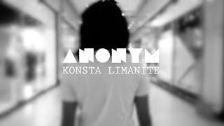 ANONYM - Konsta Limanite (Official HD Music Video)