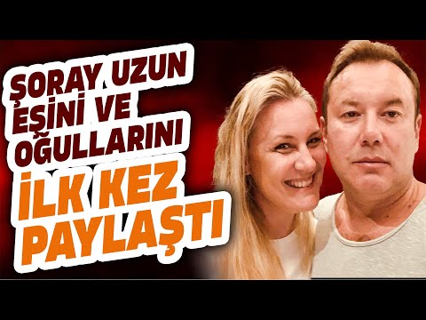 ŞORAY UZUN EŞİYLE OĞLUNU İLK DEFA PAYLAŞTI