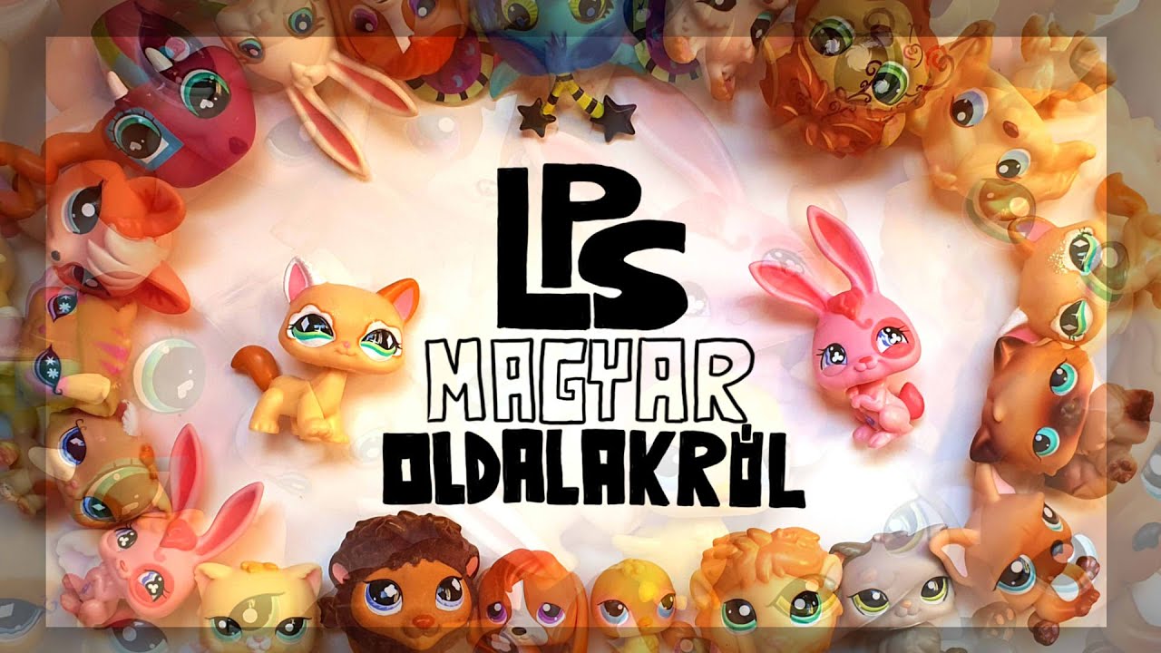 LPS magyar webshopokból (LPSbolt, LPSshop, Jófogás, Vatera) [UNBOXING]