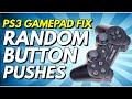 PS3 Controller Fix, Random Button Pushes