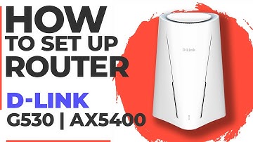 ✅ How to Setup D-LINK G530 | How to Set Up D-Link AX5400 G530 WiFi Router