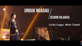 UNDUK NGADAU -  GEDION HILARIUS ( MV)