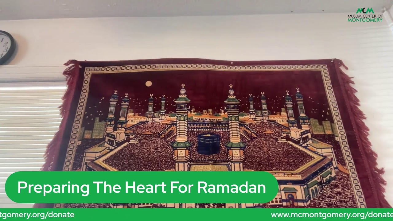 Preparing The Heart For Ramadan