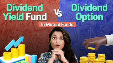 Dividend Yield Funds vs Dividend Option in Mutual Funds: What’s the difference?