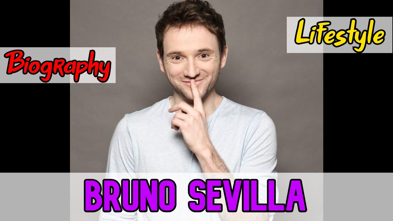 Bruno Sevilla Spanish Actor Biography & Lifestyle