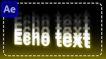 How to Add an Echo Effect to Your Text in After Effects