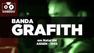Banda Grafith em Natal RN 1992 ASSEN Mensagem