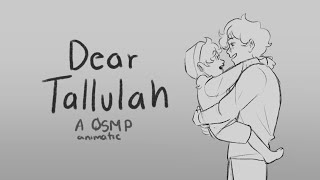 Dear Tallulah - (A QSMP animatic)