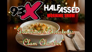 93X Hams Grandmas Christmas Clam Chowder