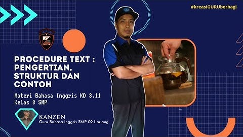 Video Pembelajaran: Procedure Text (A definition, generic structure, language feature, etc)