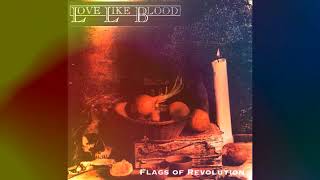 Love Like Blood - Tears Of Liberation (1990) [Flags Of Revolution - Reissue 1992] - Dgthco