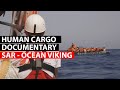 HUMAN CARGO | Mediterranean search and rescue