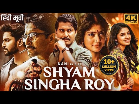 Nani's SHYAM SINGHA ROY (2024) New Released Hindi Dubbed Movie | Sai Pallavi, Krithi | South Movie