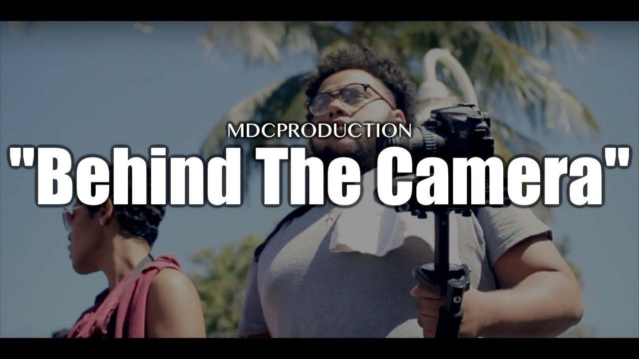 MDCProduction "Behind The Camera" (Shot By: @50cc visualz)