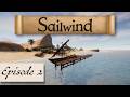The Grand Reset: Sailing to Gold Rock City - Sailwind Series Ep. 2 (formerly Episode 3)