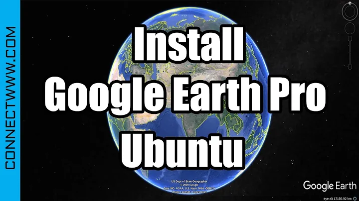 How to Install Google Earth Pro on Ubuntu Linux