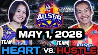 Team Heart vs. Team Hustle 🔴 May 1, 2026 | Game Preview | PVL All Star 2026