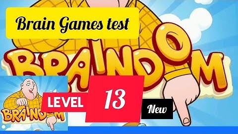 Braindom : Brain Games test:new #Level 13  Gameplay walkthrough