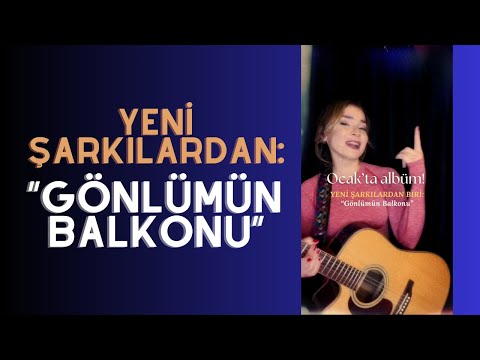 Şenceylik - Albüm Geliyor! 🥰 - Yeni Şarkılardan: "Gönlümün Balkonu" 🎶