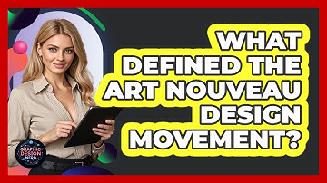 What Defined The Art Nouveau Design Movement? - Graphic Design Nerd