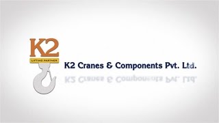 K2 Cranes Components Pvt Ltd