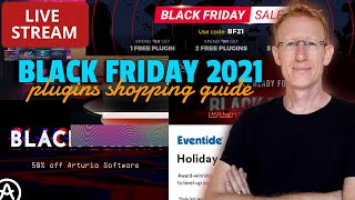 Live Stream: Black Friday Plugins Shopping Guide with UDi AUDIO