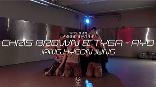 OMG FREE SHARE JANG HYEON JUNG Choreography / CHRIS BROWN & TYGA - AYO