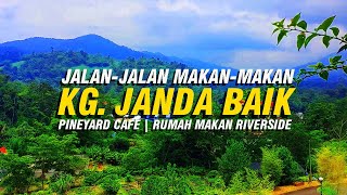 KG. JANDA BAIK | Jalan-jalan Makan-makan di Pineyard Cafe & Rumah Makan Riverside