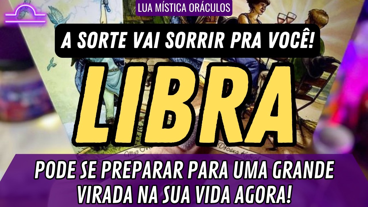 LIBRA♎️ 🍀A SORTE VAI SORRIR PRA VOCÊ!🍀 PODE SE PREPARAR PARA UMA GRANDE VIRADA NA SUA VIDA AGORA!