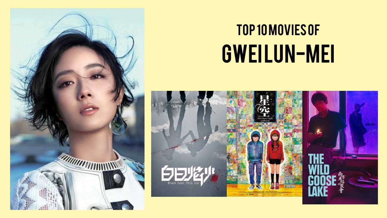 Gwei Lun-mei Top 10 Movies of Gwei Lun-mei| Best 10 Movies of Gwei Lun