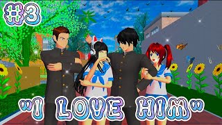 'I LOVE HIM' ||Episode 3|| Drama Sakura School Simulator