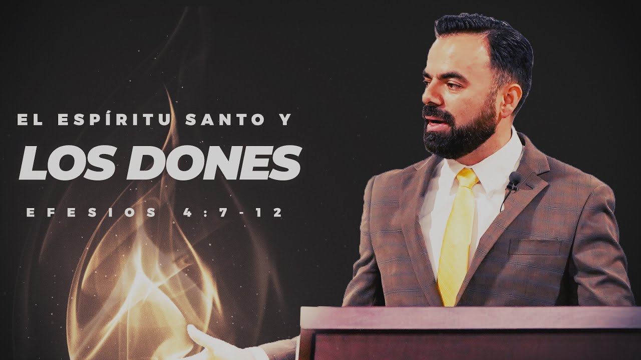 Los Dones del Espíritu (Predicación Bautista, Fundamental)