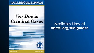 NACDL - Voir Dire Trial Guide