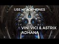 Vini vici  astrix  adhana 8d sounds use headphones